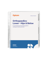2024 Coding Companion® for Orthopaedics: Lower – Hips & Below